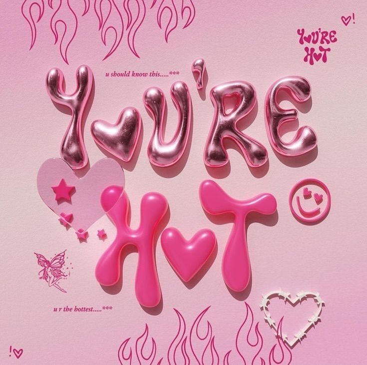You're hot graphic